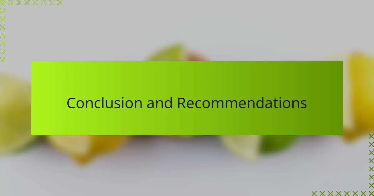 Conclusion and Recommendations