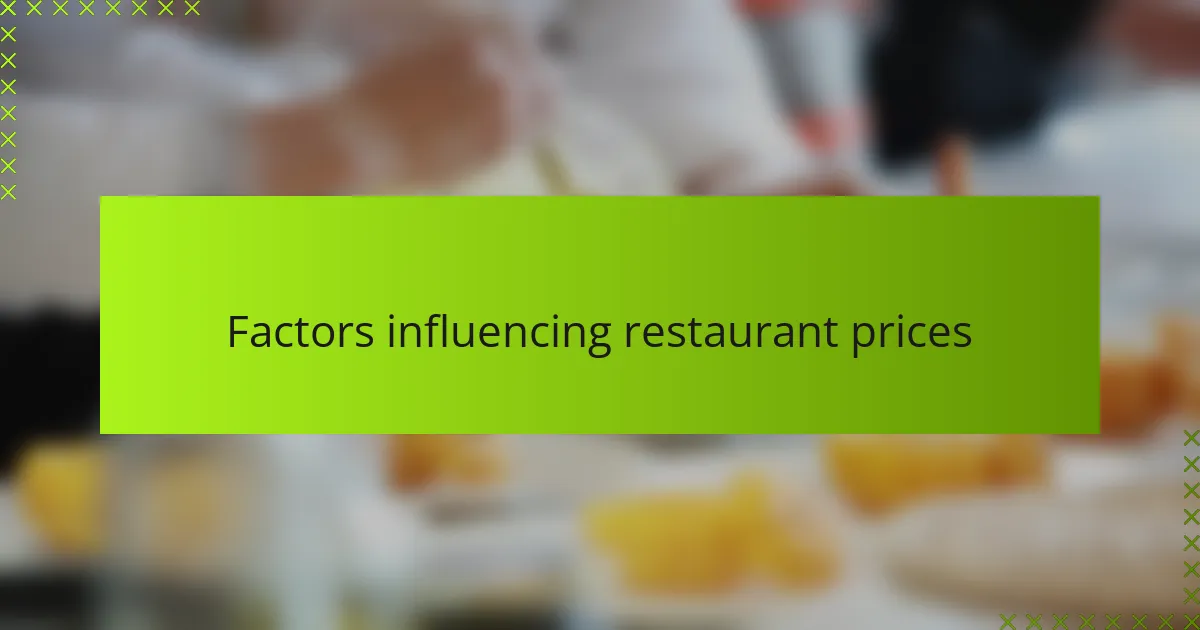 Factors influencing restaurant prices