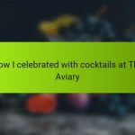 How I celebrated with cocktails at The Aviary