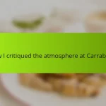 How I critiqued the atmosphere at Carrabba’s