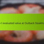How I evaluated value at Outback Steakhouse
