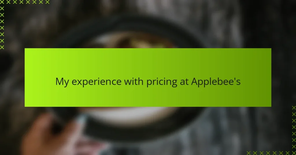 My experience with pricing at Applebee’s