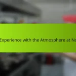 My Experience with the Atmosphere at Noma