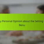 My Personal Opinion about the Setting at Benu