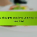 My Thoughts on Ethnic Cuisine at The Halal Guys
