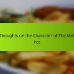 My Thoughts on the Character of The Melting Pot