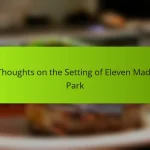 My Thoughts on the Setting of Eleven Madison Park