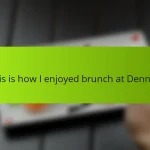 This is how I enjoyed brunch at Denny’s