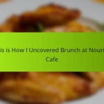 This is How I Uncovered Brunch at Nourish Cafe
