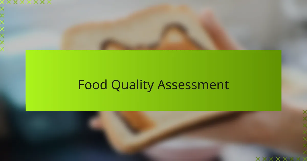 Food Quality Assessment