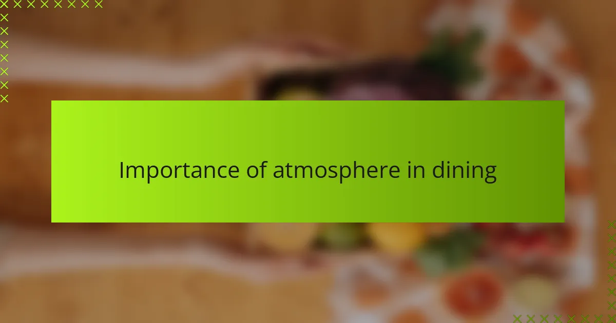 Importance of Atmosphere in Dining