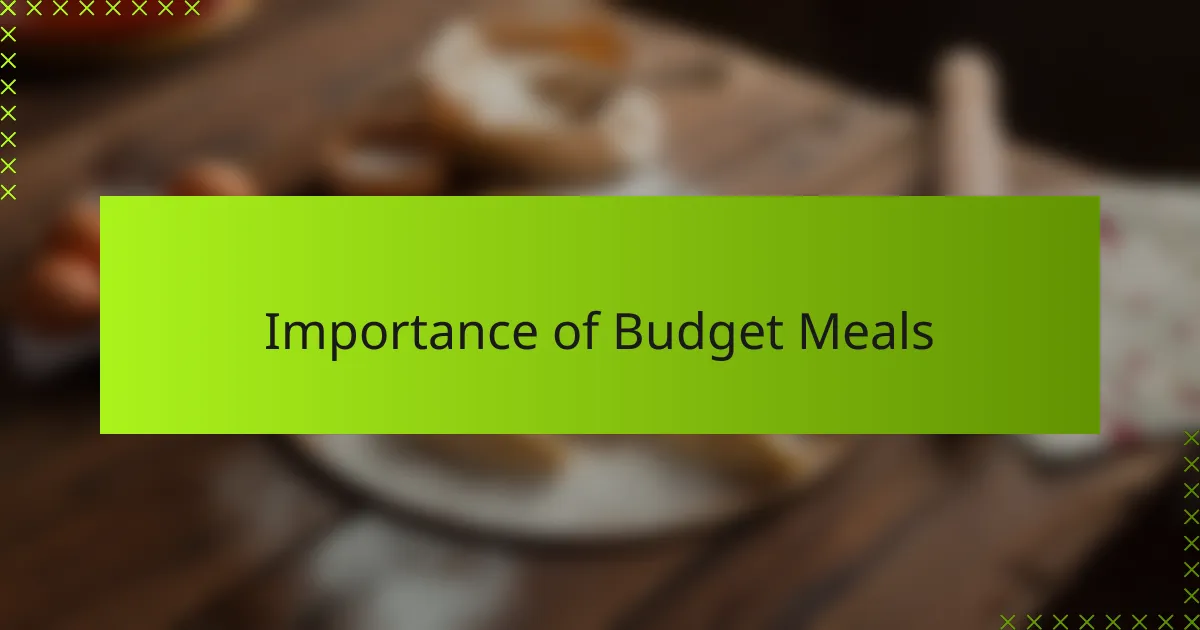 Importance of Budget Meals