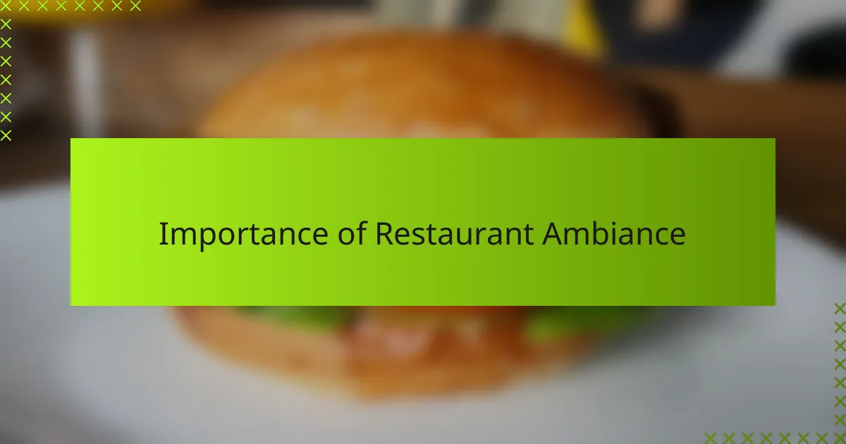 Importance of Restaurant Ambiance