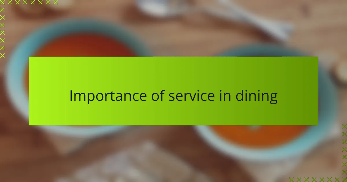 Importance of service in dining