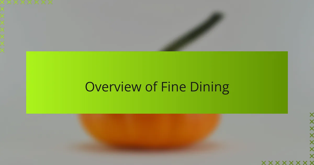 Overview of Fine Dining