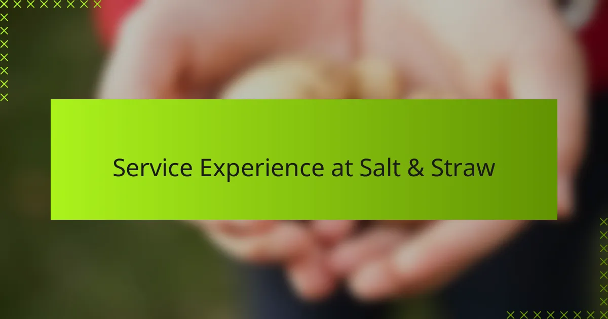 Service Experience at Salt & Straw