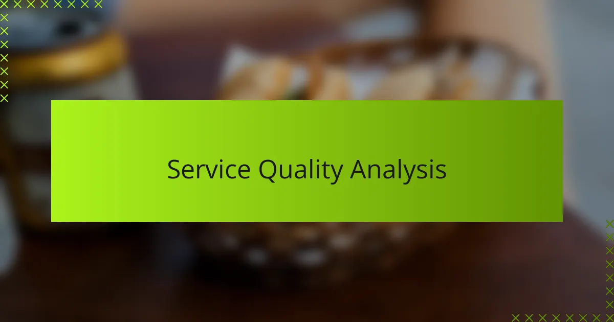 Service Quality Analysis