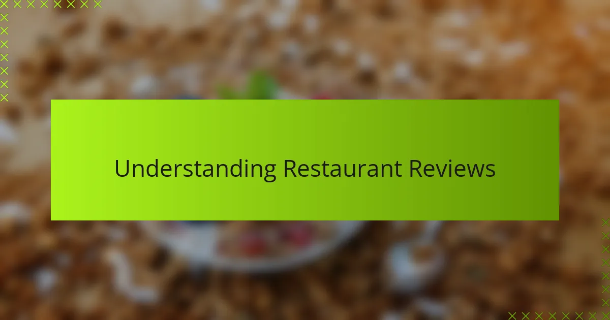Understanding Restaurant Reviews
