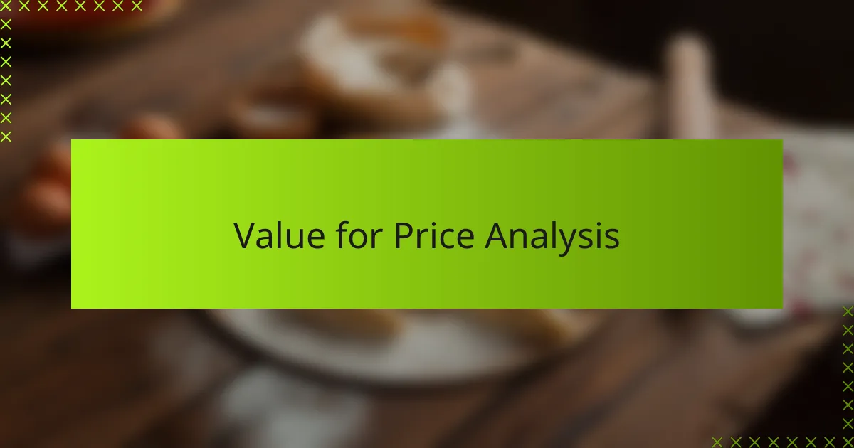 Value for Price Analysis
