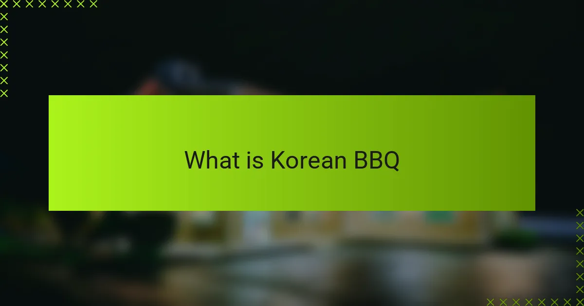 What is Korean BBQ