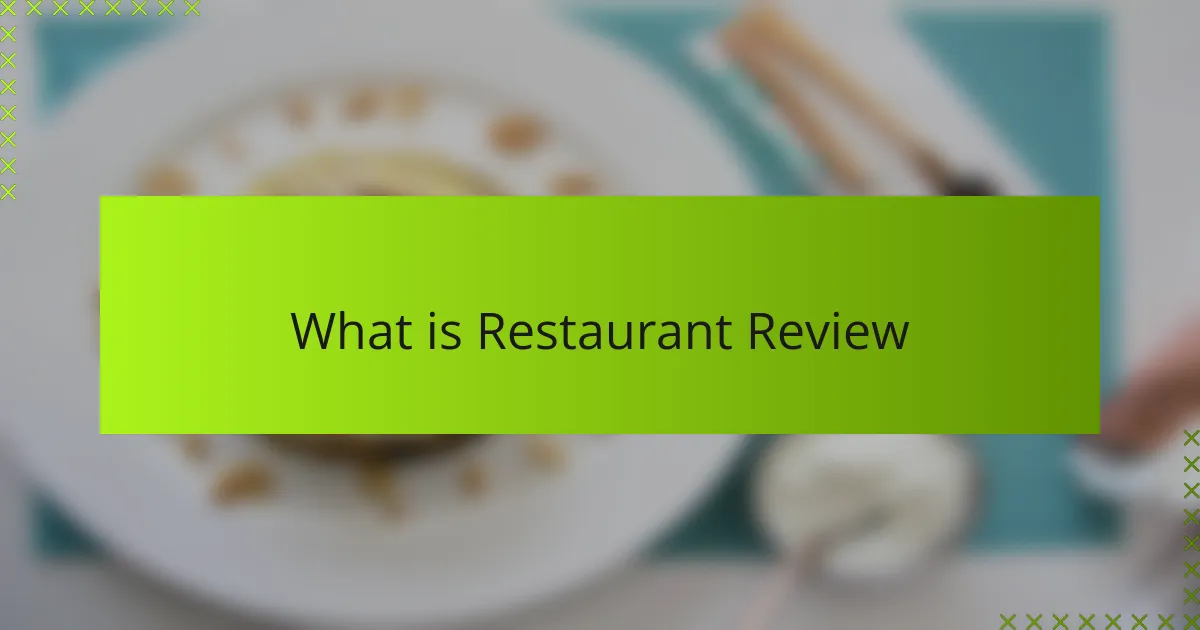 What is Restaurant Review